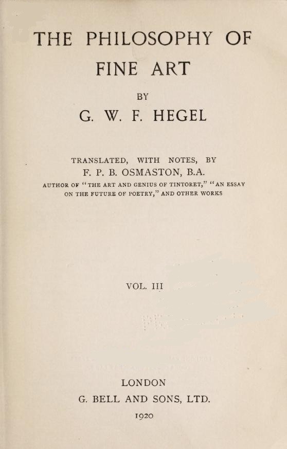 The Philosophy of Fine Art, volume 3 (of 4) / Hegel's Aesthetik