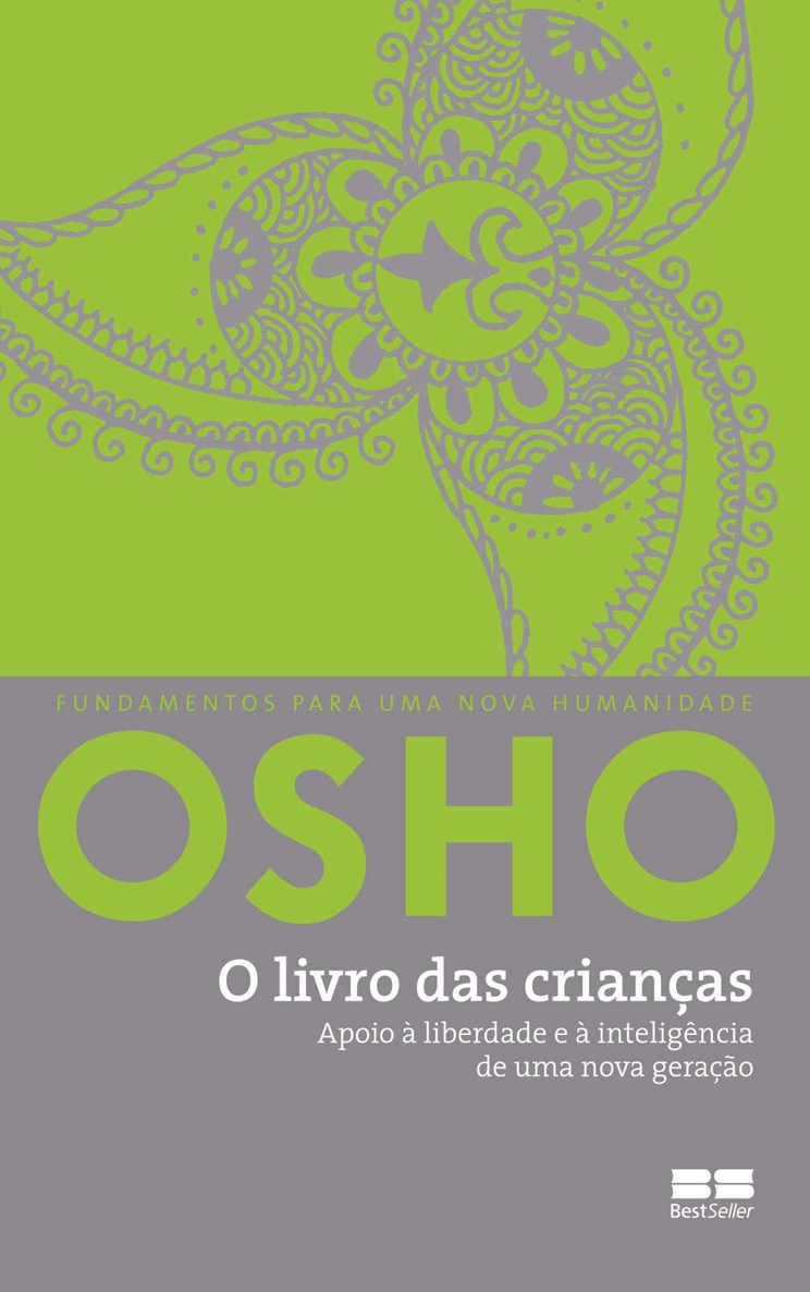 O livro das crianças: Apoio à liberdade e à inteligência de uma nova geração