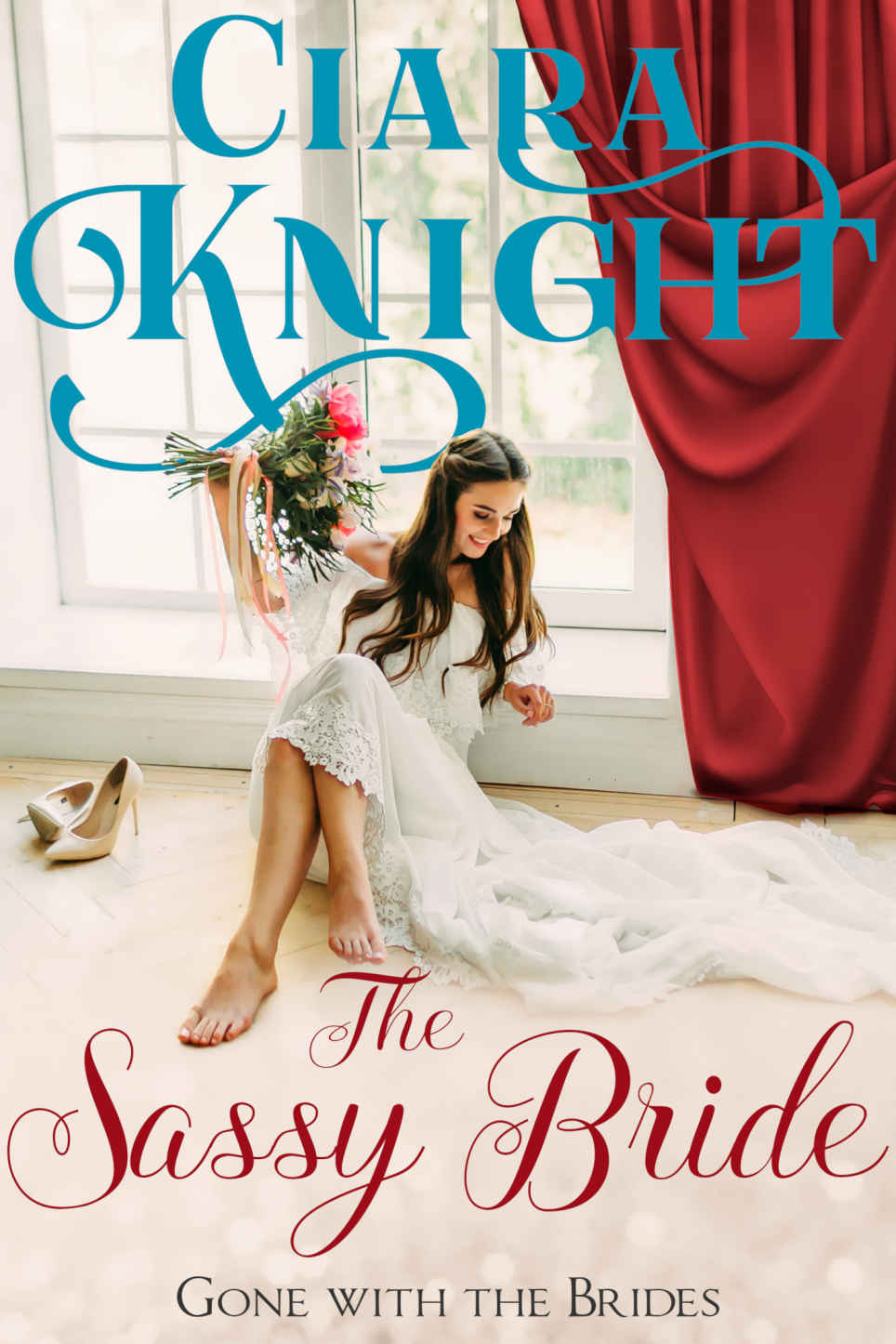 The Sassy Bride (Gone With The Brides #1)