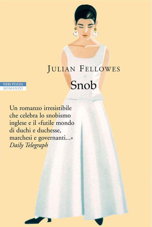 Snob (I narratori delle tavole) (Italian Edition)