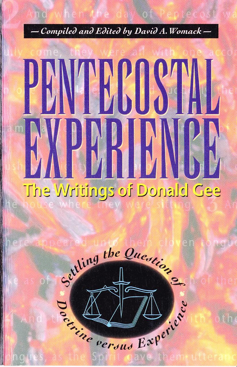Pentecostal Experience: The Writings of Donald Gee