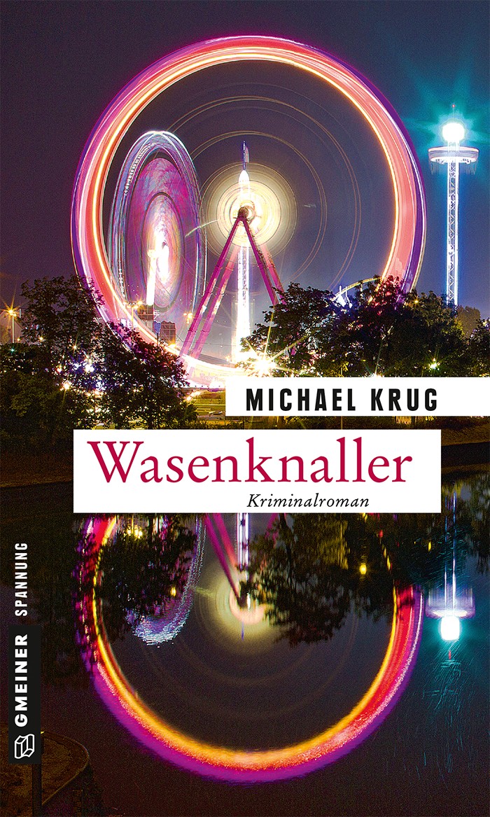 Wasenknaller - Kriminalroman