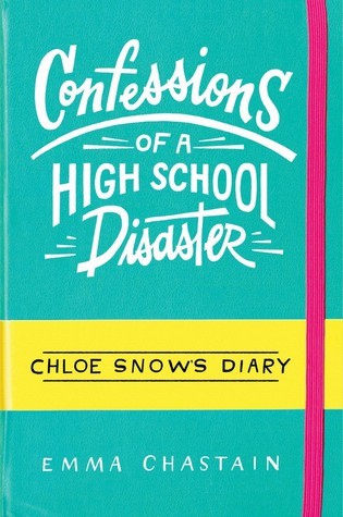 Confessions of a High School Disaster