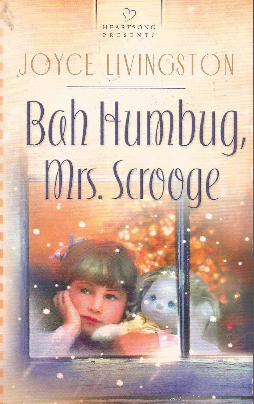 Bah Humbug, Mrs. Scrooge