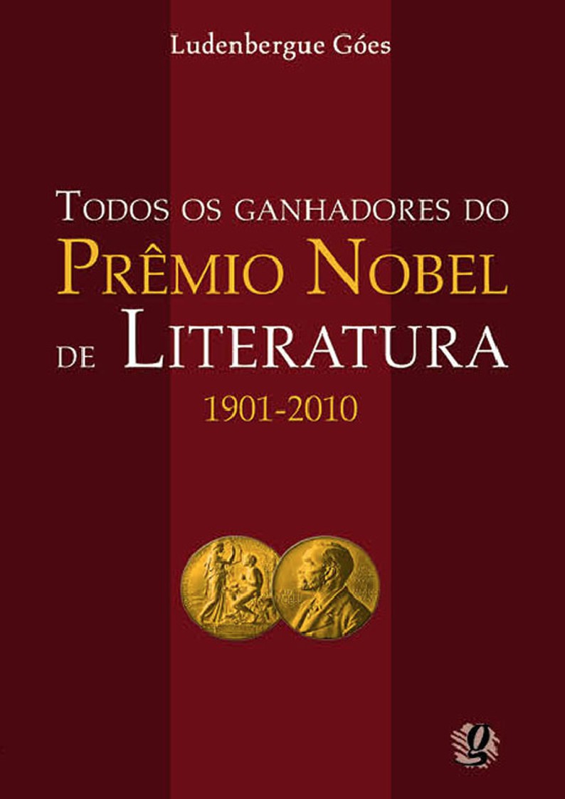 Todos os Ganhadores do Prêmio Nobel de Literatura 1901-2010