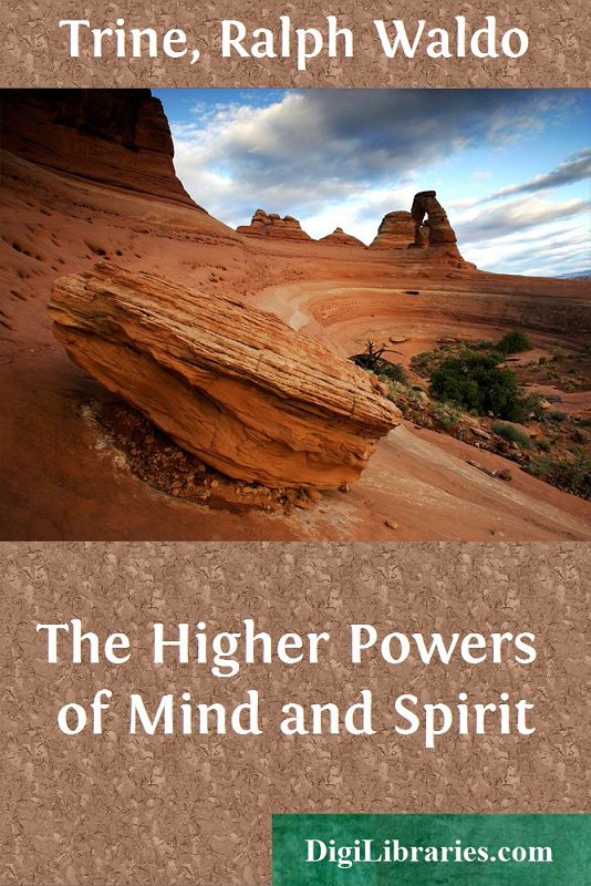 The Higher Powers of Mind and Spirit