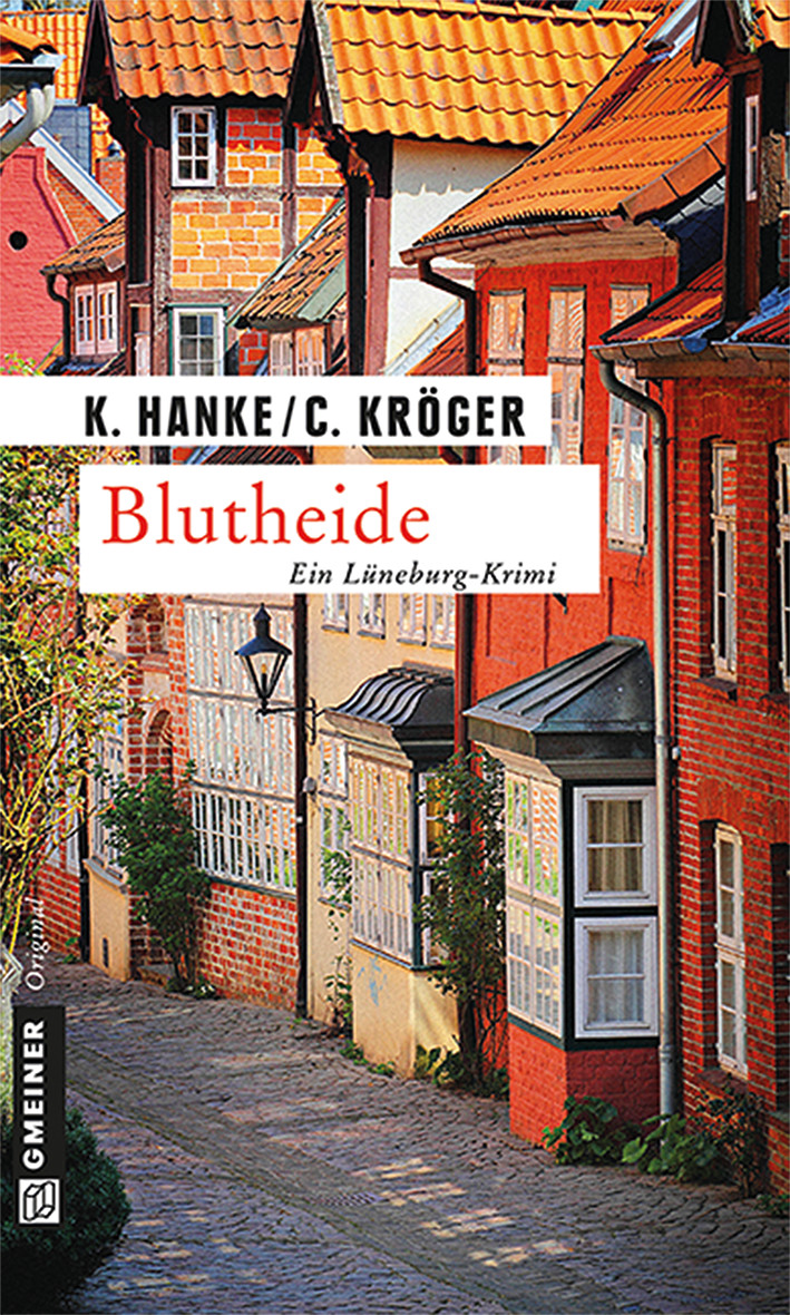 Blutheide: Ein Lüneburg-Krimi