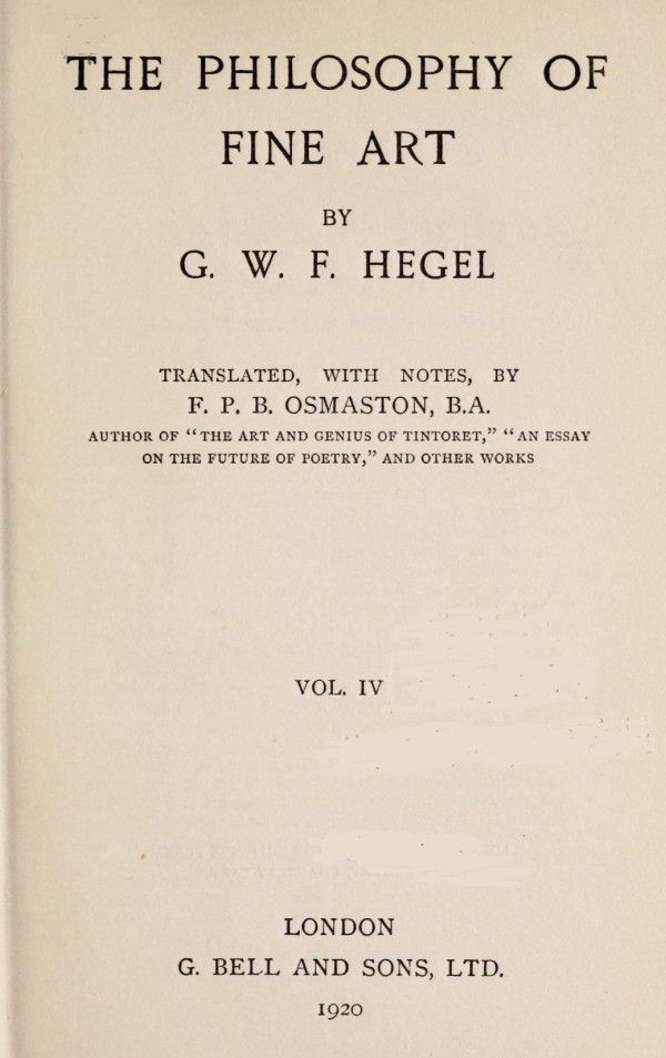 The Philosophy of Fine Art, volume 4 (of 4) / Hegel's Aesthetik