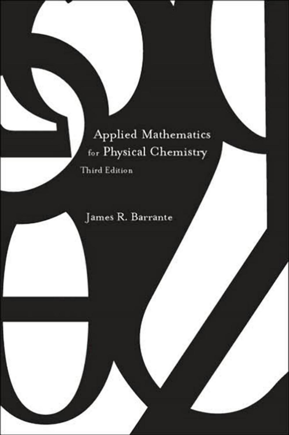 Applied Mathematics For Physical Chemistry James Barrante