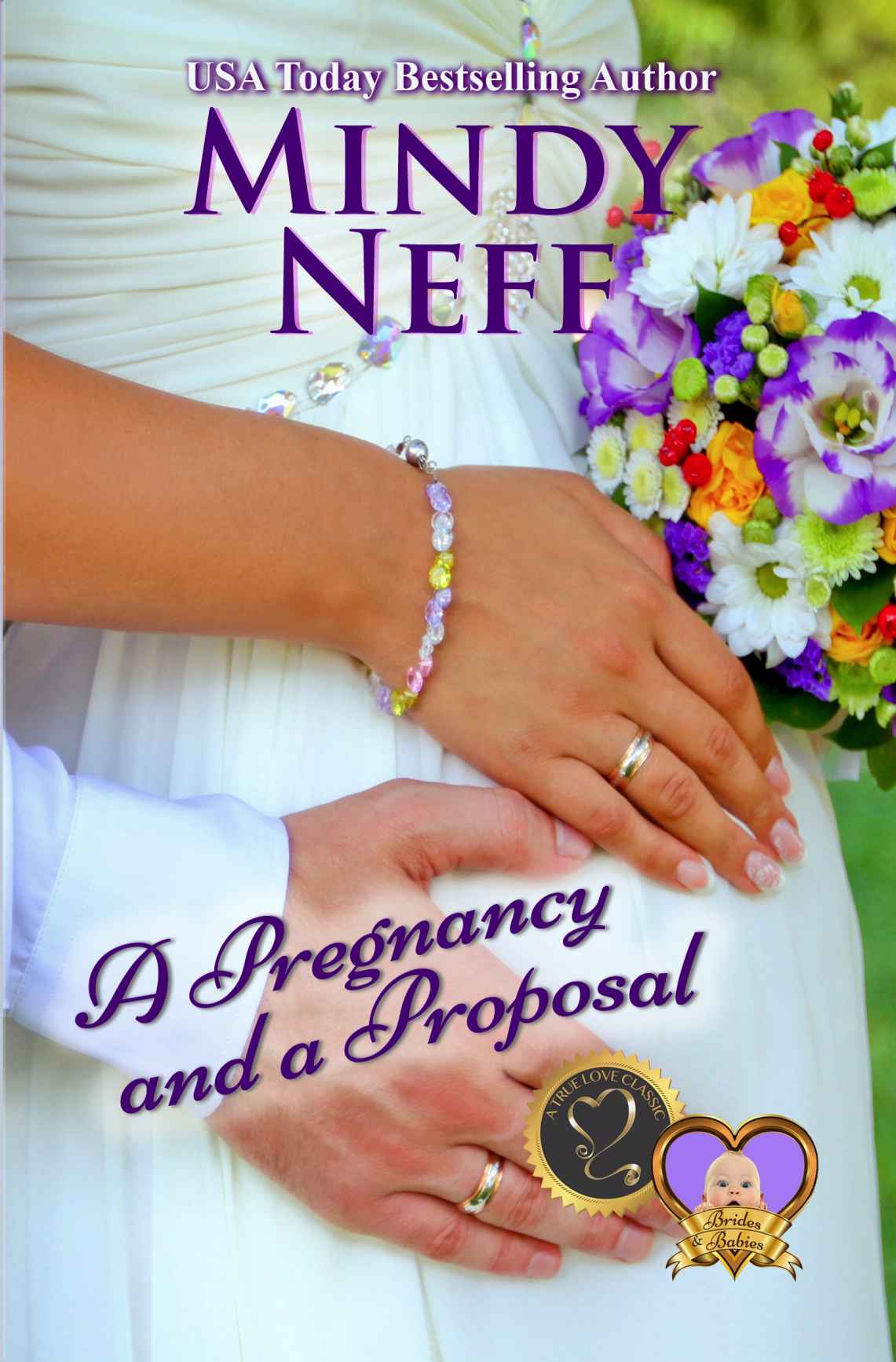 A Pregnancy And A Proposal (Brides & Babies 02)