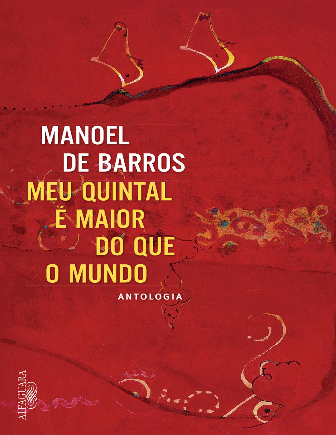 Meu quintal é maior do que o mundo