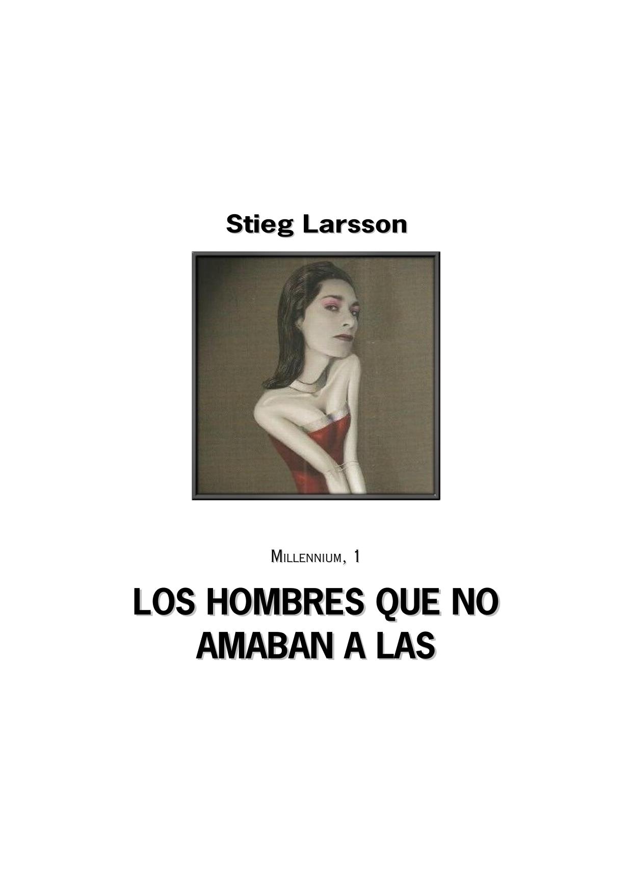 Los hombres que no amaban a las mujeres