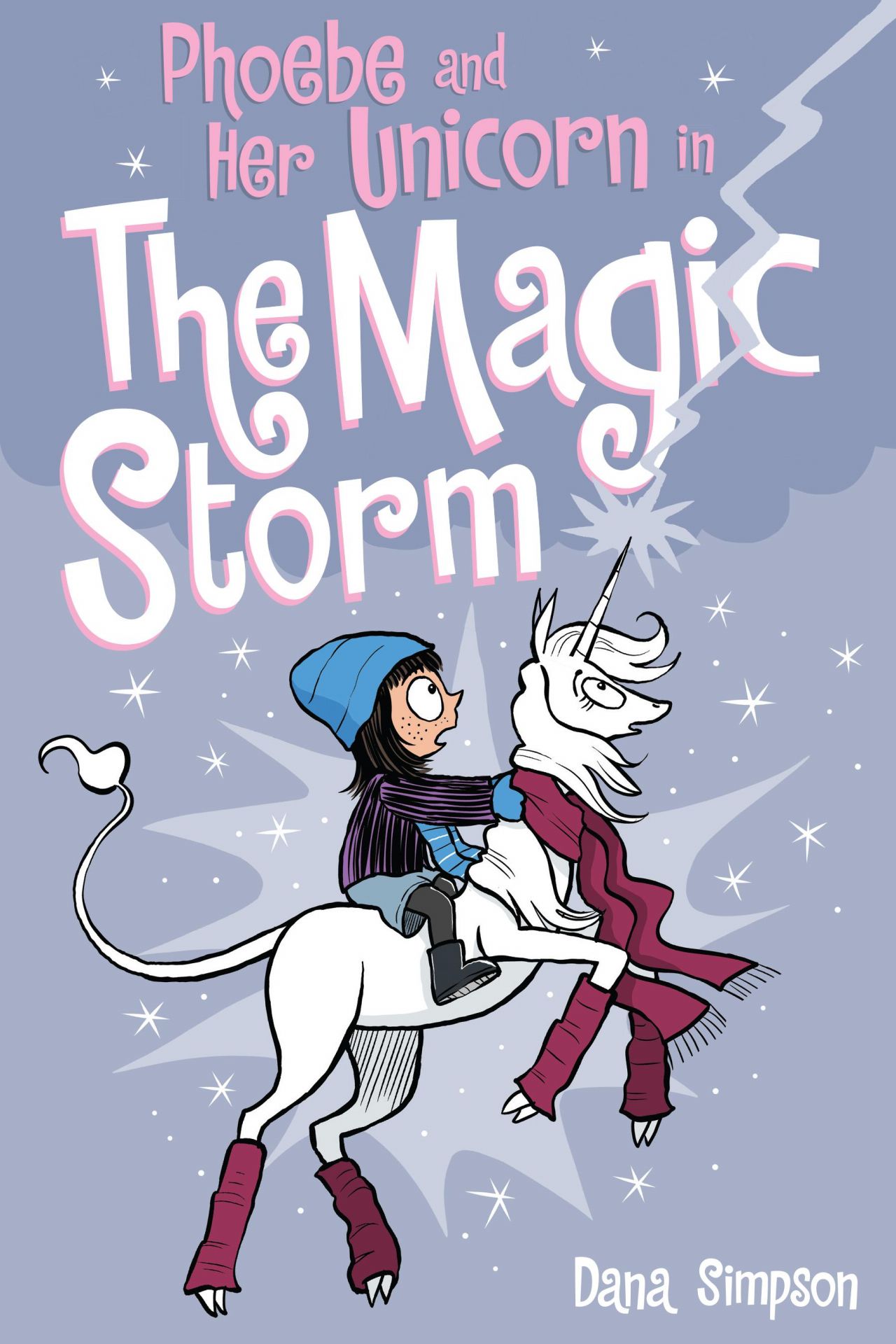 Phoebe and Her Unicorn in the Magic Storm (Phoebe and Her Unicorn Series Book 6)