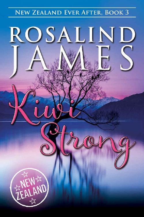 Kiwi Strong (New Zealand Ever A - Rosalind James