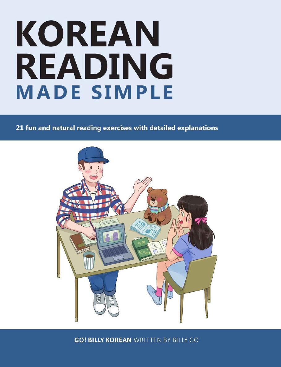 Korean Reading Made Simple: 21 fun and natural reading exercises with detailed explanations