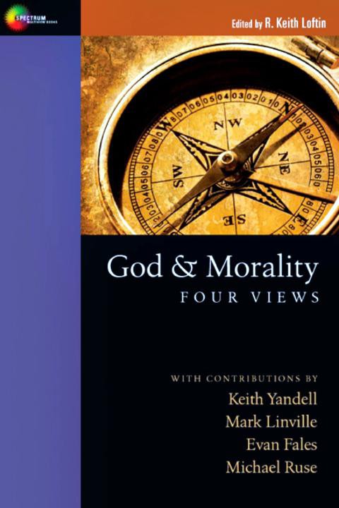 God and Morality: Four Views (SMB)