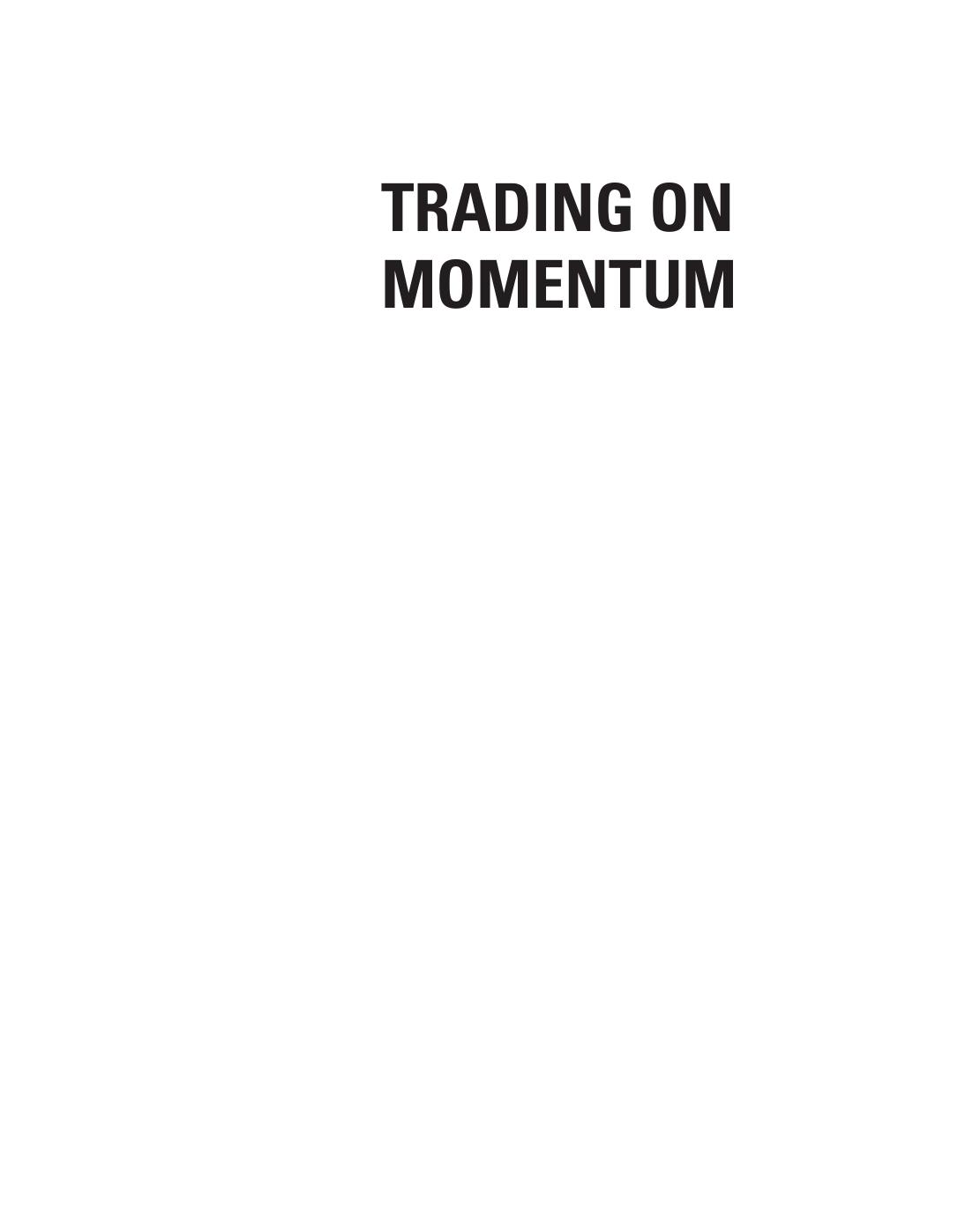 Trading on Momentum