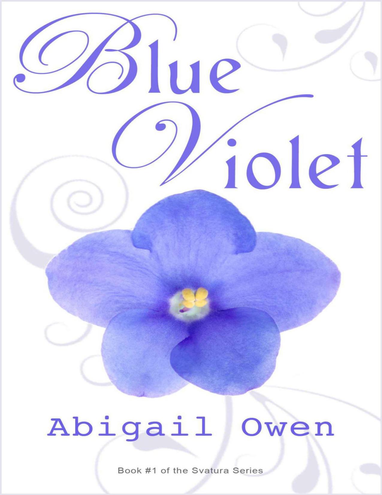 Blue Violet (Book #1 of the Svatura Series)