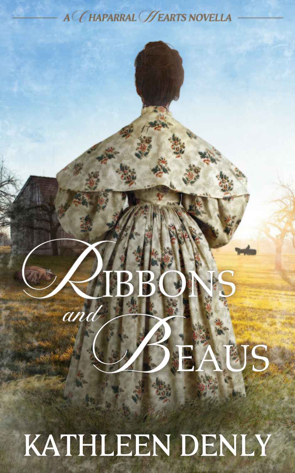 Ribbons And Beaus (Chaparral Hearts #0.5)