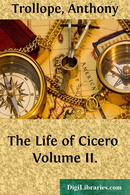 The Life of Cicero / Volume II.