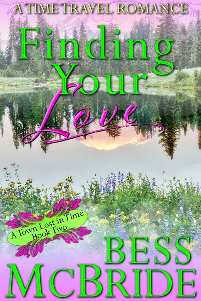 Finding Your Love (A Town Lost in Time Book 2)
