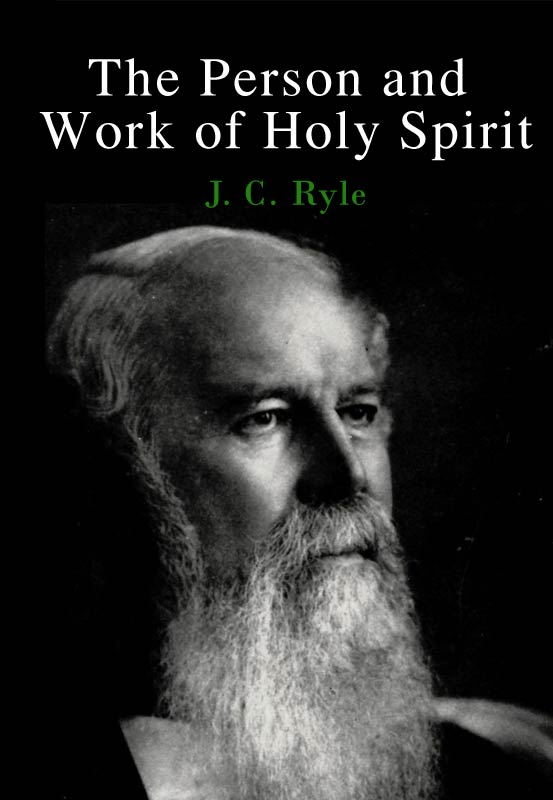 The Person and Work of the Holy Spirit