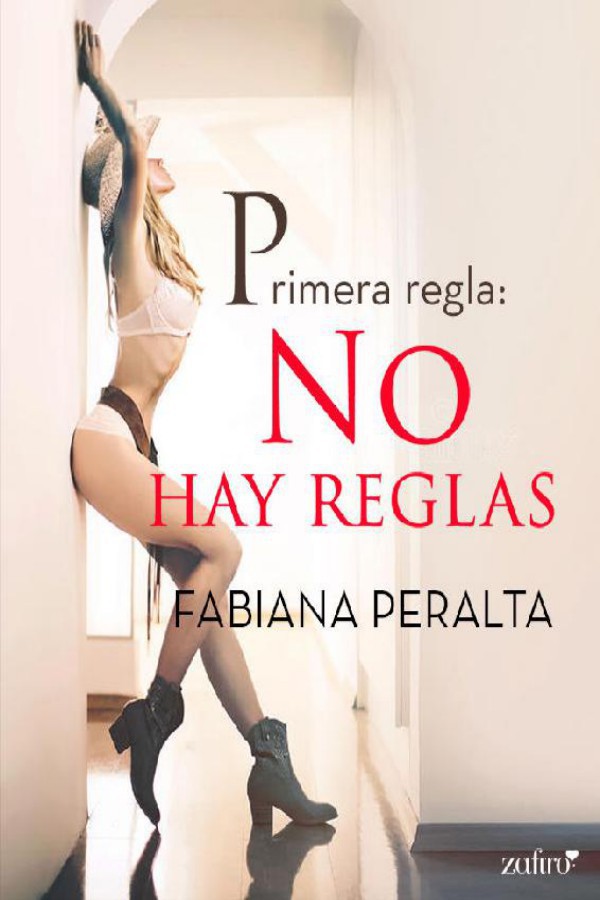 Primera regla: no hay reglas