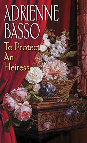 To Protect an Heiress