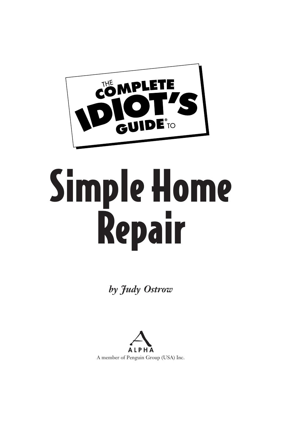 The Complete Idiot's Guide to Simple Home Repair