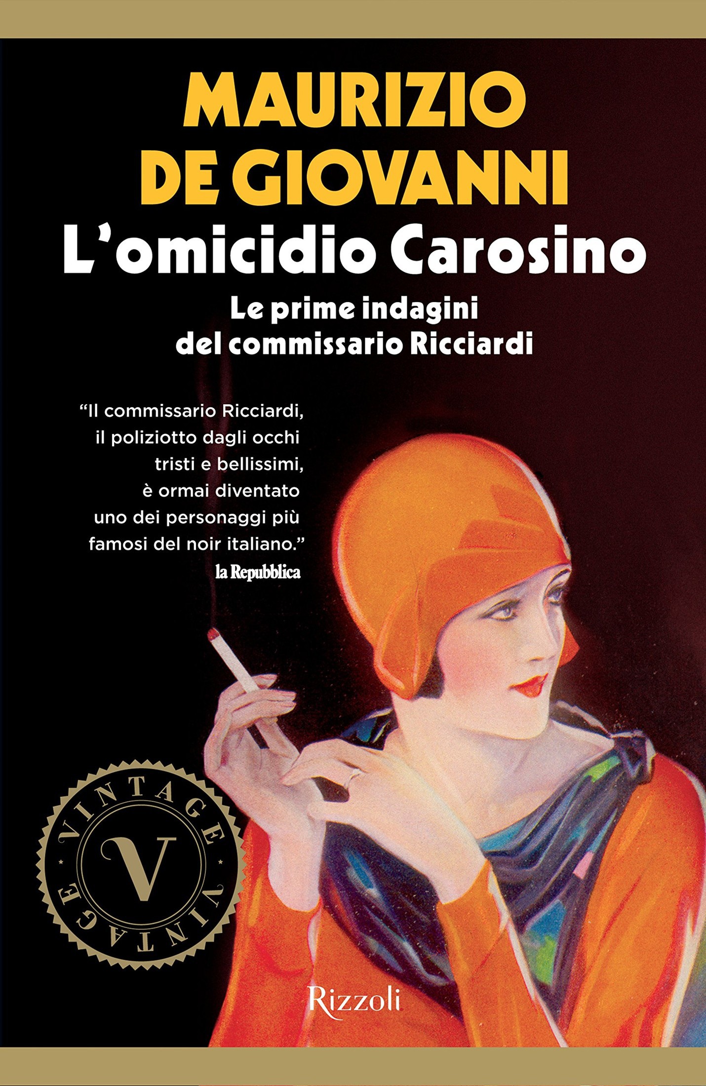 De Giovanni Maurizio - 2012 - L'omicidio Carosino (Vintage): Le prime indagini del commissario Ricciardi