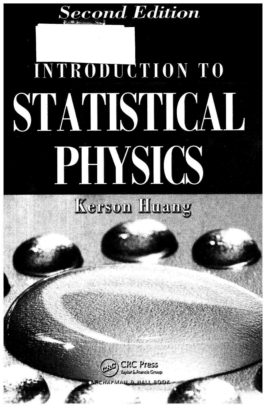 Kerson Huang-Introduction to Statistical Physics, Second Edition-Chapman and Hall CRC (2009)