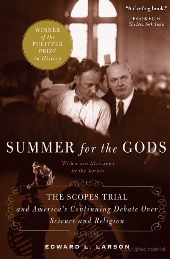 Summer for the Gods: The Scopes Trial and America's Continuing Debate Over Science and Religion