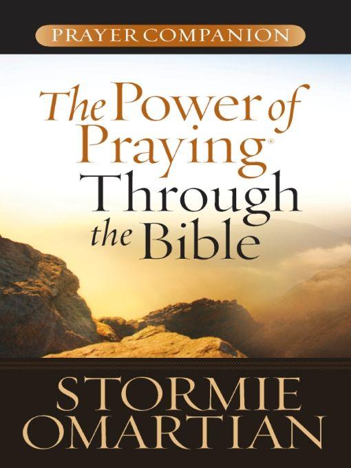 The Power of Praying® Through the Bible Prayer Companion