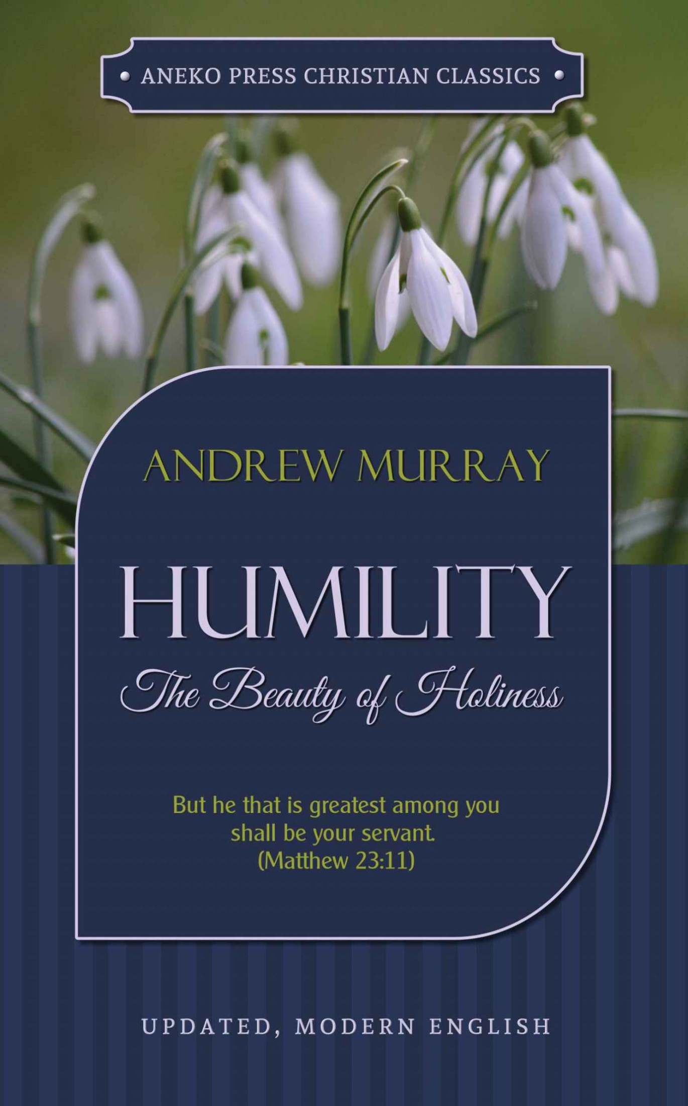 Humility: The Beauty of Holiness (Updated Edition)