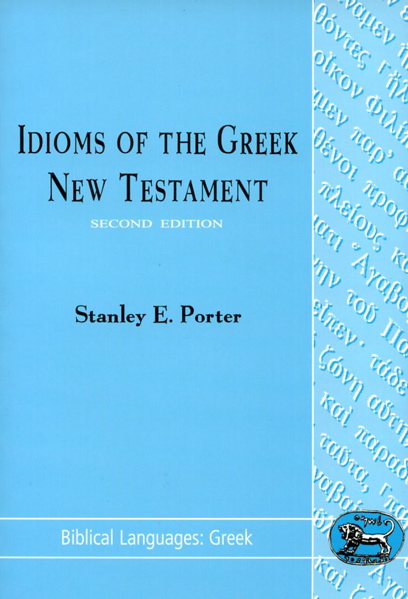 Idioms of the Greek New Testament