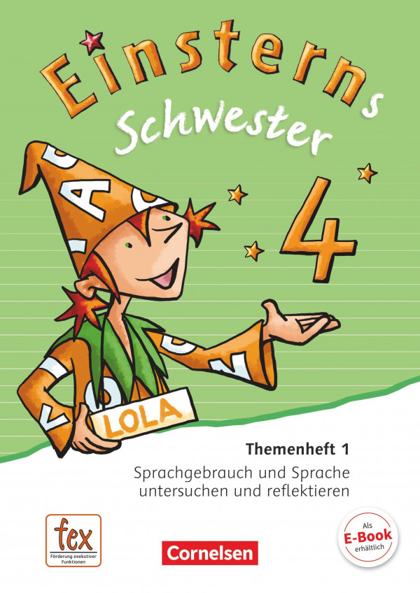 Einsterns Schwester 4. Schuljahr - Themenheft 1: Sprache und Lesen. Leihmaterial