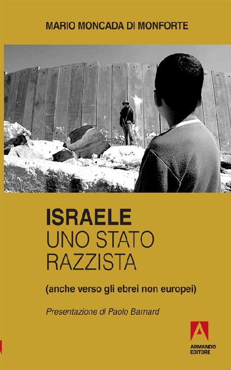 Israele, uno Stato razzista