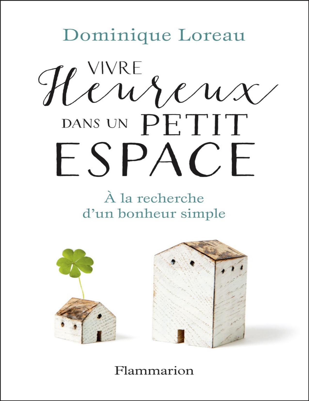 Vivre heureux dans un petit espace