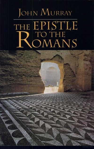 The Epistle to the Romans Volume 2