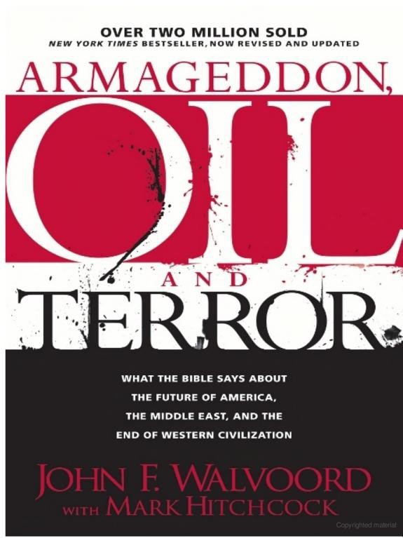 Armageddon, Oil, and Terror: What the Bible Says about the Future