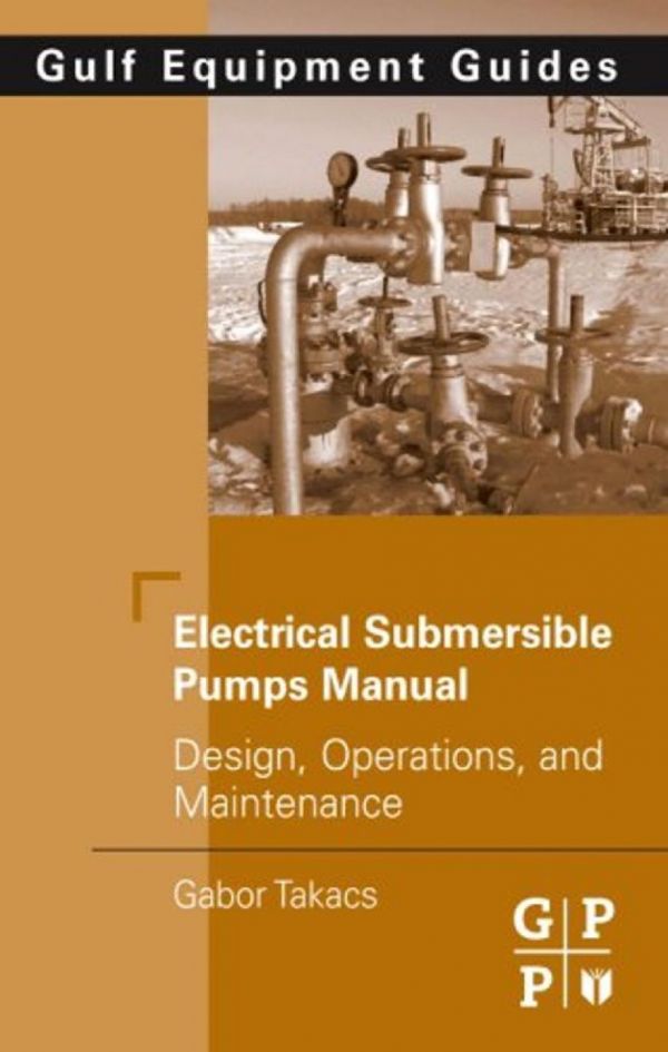 Electrical Submersible Pumps Manual Design