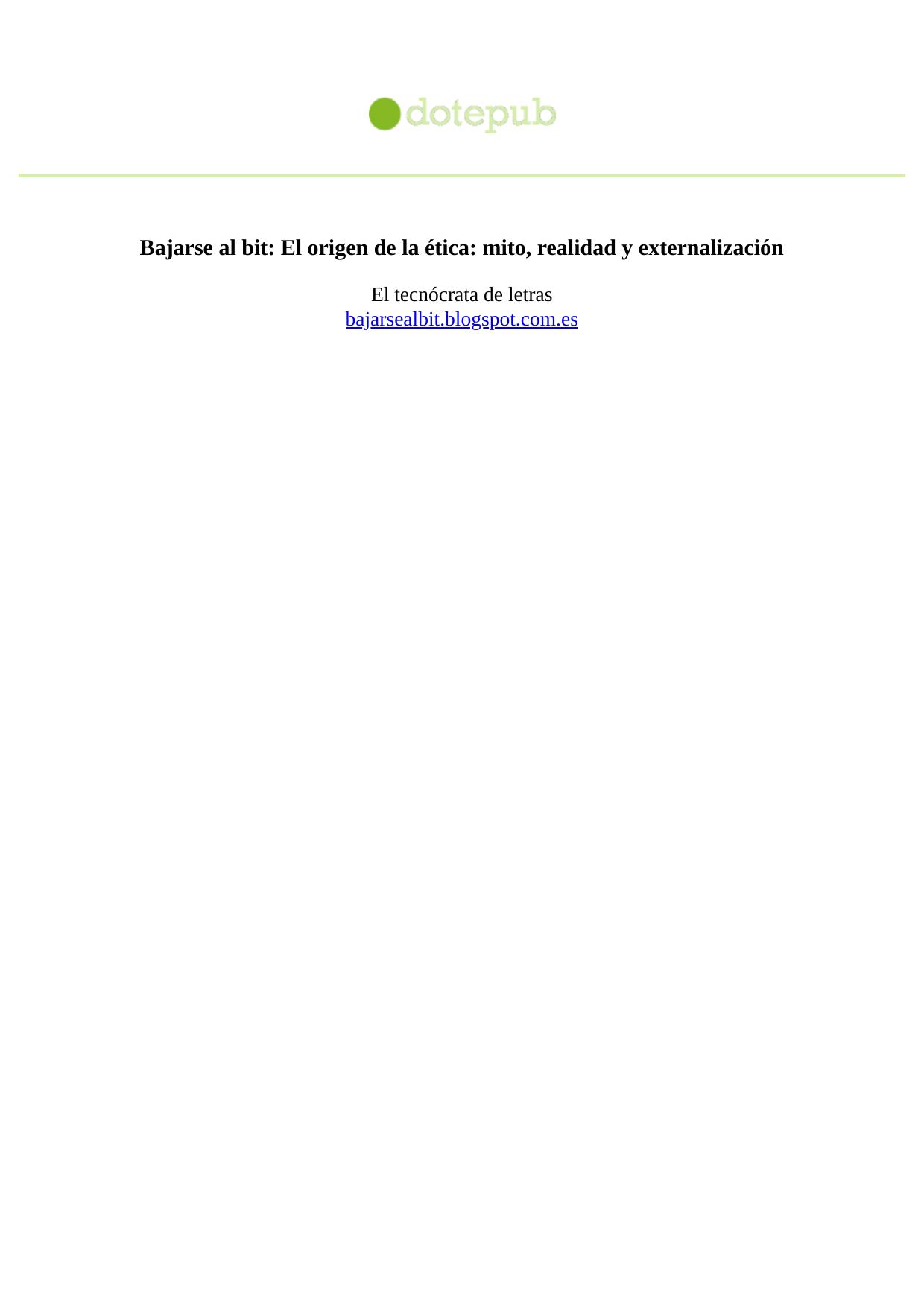 Bajarse al bit: El origen de la ética: mito, realidad y externalización