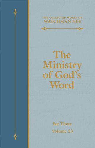 The Ministry of God's Word