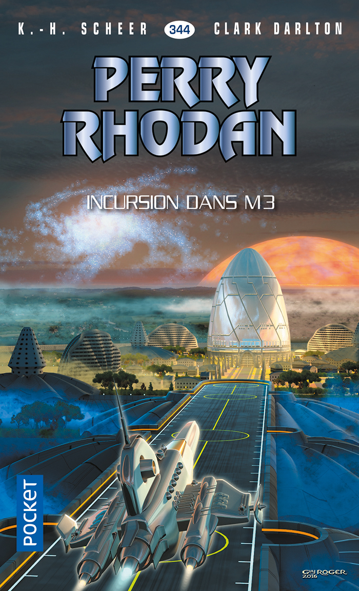 Perry Rhodan 344 : Incursion dans M3