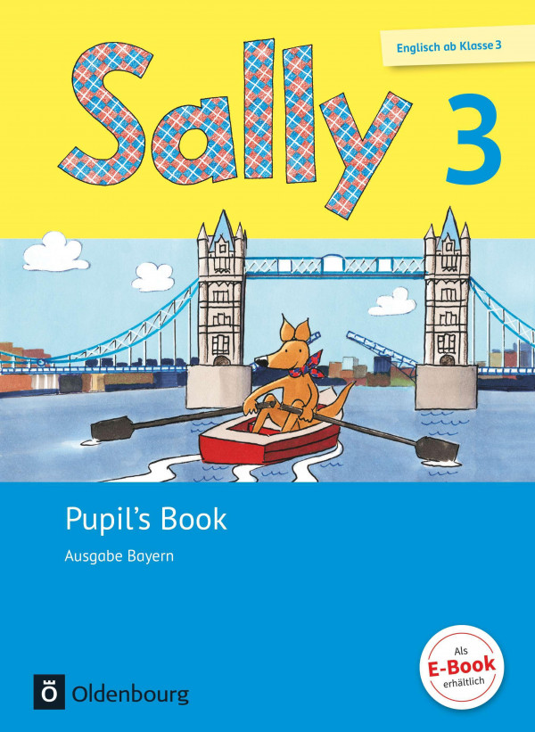 Sally - Lehrwerk Für Den Englischunterricht Ab Klasse 3: Pupil's Book / Erarbeitet Von Martina Bredenbröcker, Würzburg [Und 8 Weiteren]