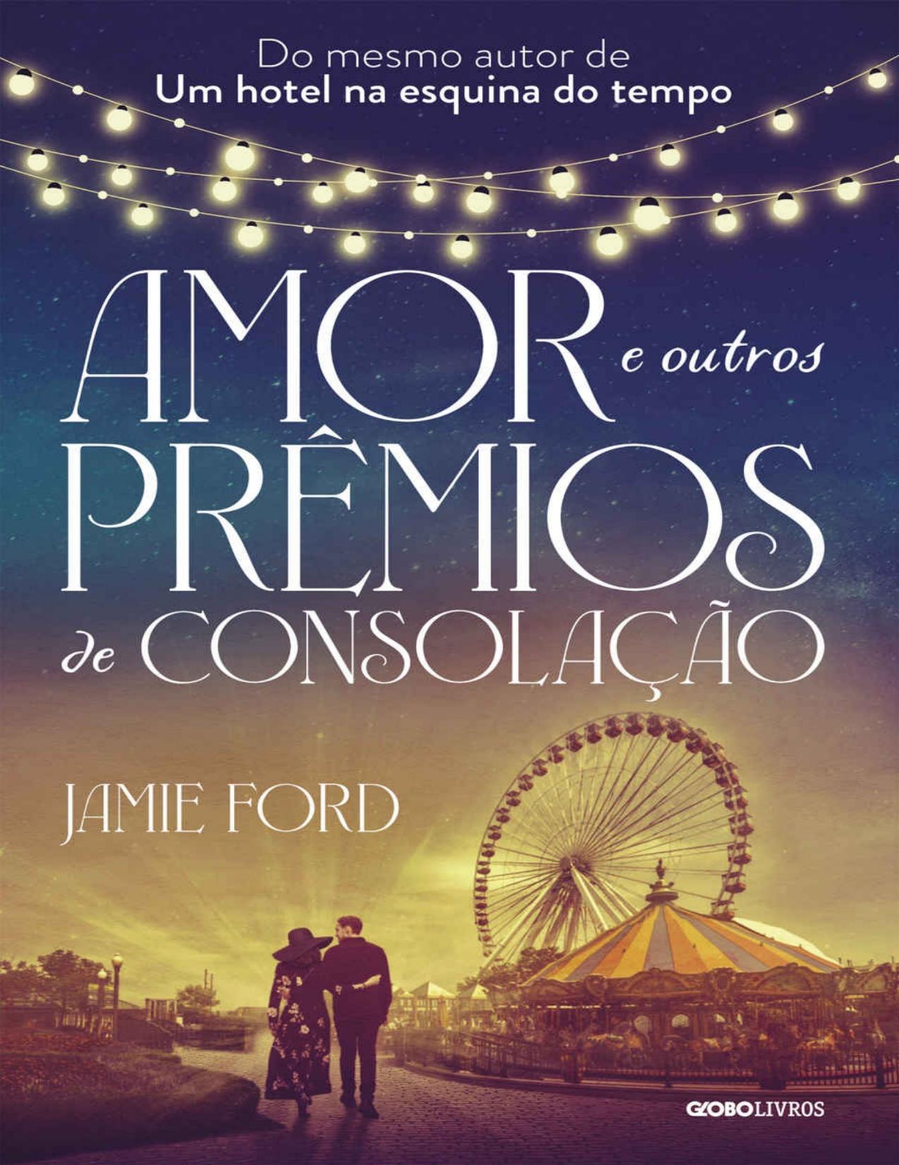 Amor e Outros Prêmios de Consolação