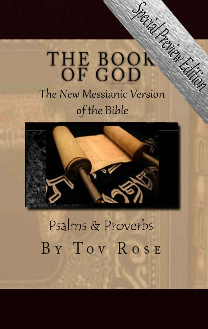 The New Messianic Version of the Bible - Psalms & Proverbs