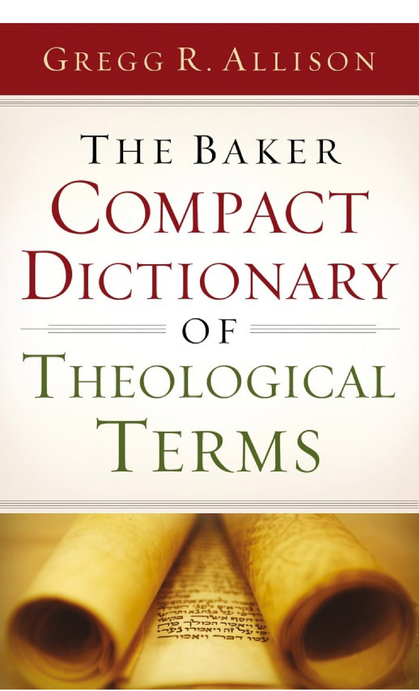 The Baker Compact Dictionary of Theological Terms