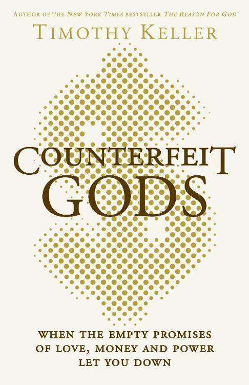 Counterfeit Gods