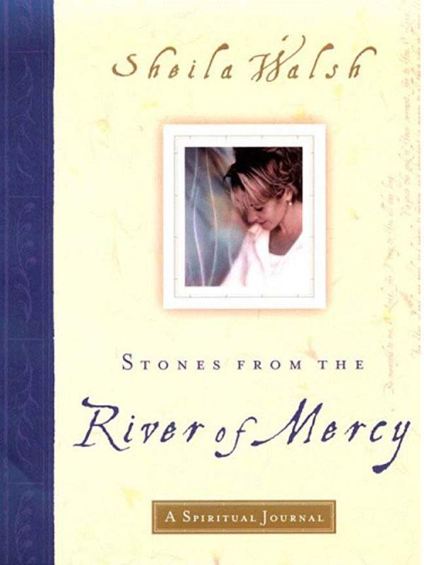 Stones From the River of Mercy: A Spiritual Journey